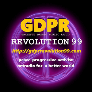 Grateful Dread Public Radio - GDPR REVOLUTION99